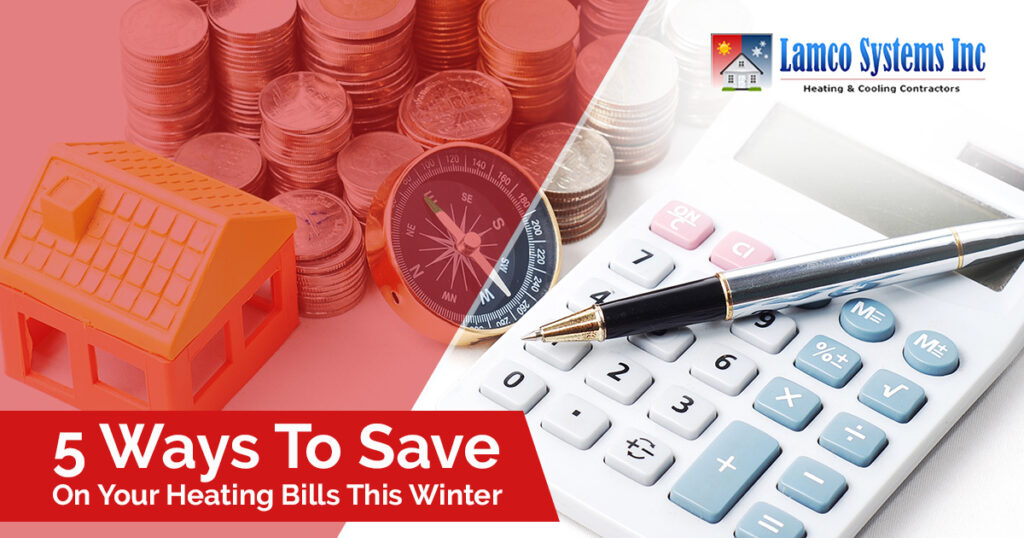 5-ways-to-save-on-your-heating-bills-this-winter-5bdb566c980b4
