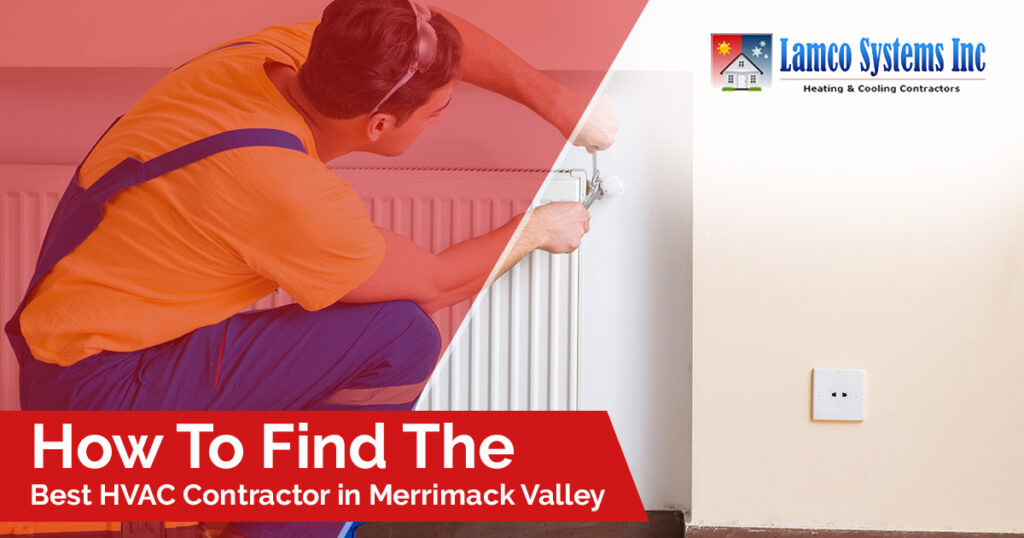 how-to-find-the-best-HVAC-contractor-in-merrimack-valley-5c361038b3d17